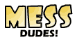 messdudes